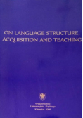 On Language Structure Acquisition and Teaching
