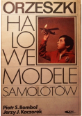 Orzeszki Halowe Modele Samolotów