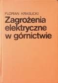 Zagrożenia elektryczne w górnictwie