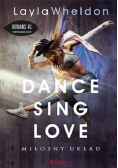 Dance sing love Miłosny układ