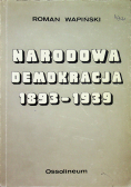 Narodowa demokracja 1893 1939