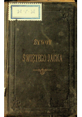 Żywot Świętego Jacka 1894 r.