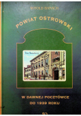 Powiat Ostrowski W dawnej pocztówce
