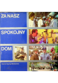 Za nasz spokojny dom