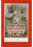 Zmierzch Rzymu czy późna starożytność