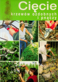 Ciecie krzewów ozdobnych i pnączy