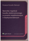Sposoby regulacji handlu elektronicznego w prawie wspólnotowym i międzynarodowym