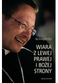 Wiara z lewej prawej i bożej strony