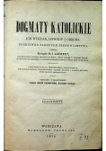 Dogmaty katolickie tom IV 1875 r