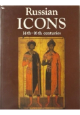 Russian Icons 14 th 16th centuries