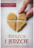 Bierzcie i jedzcie