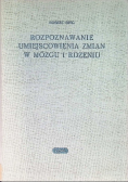 Rozpoznawanie umiejscowienia zmian w mózgu i rdzeniu