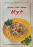 Basmati, patna i arborio ryż