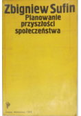 Planowanie przyszłości społeczeństwa