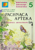 Pachnąca apteka