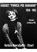 Kabaret Piwnica pod Baranami 1956 1963