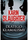 Dlatego kłamaliśmy