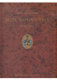 Moje wspomnienia 1849 - 1912