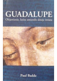 Guadalupe Objawienie które zmieniło dzieje świata