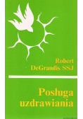 Posługa uzdrowienia