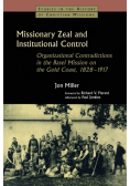 Missionary Zeal and Institutional Control