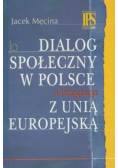 Dialog społeczny w Polsce a integracja z Unią Europejską