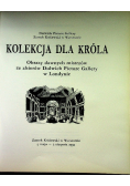 Kolekcja dla króla