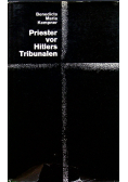 Priester vor Hitlers Tribunalen