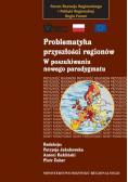 Problematyka przyszłości regionów Tom I W poszukiwaniu nowego paradygmatu
