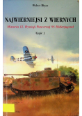 Najwierniejsi z wiernych Część 1