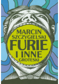 Furie i inne groteski