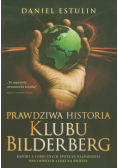 Prawdziwa historia Klubu Bilderberg