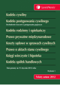 Kodeks cywilny Kodeks postępowania cywilnego Kodeks rodzinny i opiekuńczy Prawo prywatne międzynarodowe