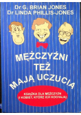 Mężczyźni też mają uczucia