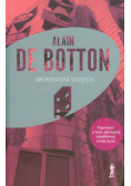 Botton Alain - Architektura szczęścia