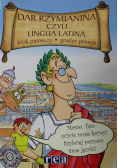 Dar Rzymianina czyli Lingua Latina plus  CD