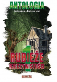 Antologia. Rubieże rzeczywistości Tom 1