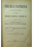 Teologia pasterska katolicka 1887 r.