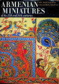 Armenian Miniatures of the 13th and 14th centuries