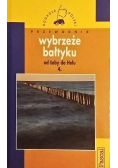 Wybrzeże Bałtyku od Łeby do Helu