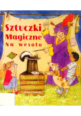 Sztuczki magiczne na wesoło