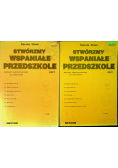 Stwórzmy wspaniałe przedszkole Tom I i II