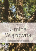 Gmina Wiązowna Przeszłość i teraźniejszość