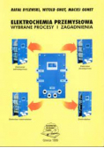 Elektrochemia przemysłowa wybrane procesy i zagadnienia