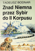 Znad Niemna przez Sybir do II Korpusu