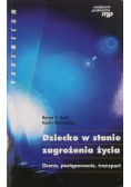 Dziecko w stanie zagrożenia życia