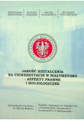 Jakość kształcenia na Uniwersytecie w Białymstoku Aspekty prawne i socjologiczne
