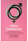 Poza granicami. Płeć społeczno-kulturowa w katolickich organizacjach migracyjnych
