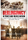 Berlingowcy w Powstaniu Warszawskim