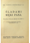 Śladami męki Pana 1938 r